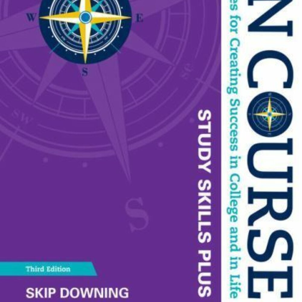 MindTap Course List Ser.: On Course Study Skills Plus Edition by Skip Downing